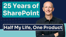 25 Years of SharePoint: A Developer's Reflections on Building a Career on One Platform